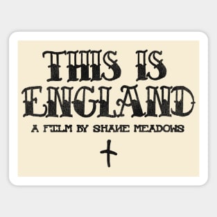 This Is England Tattoo Magnet